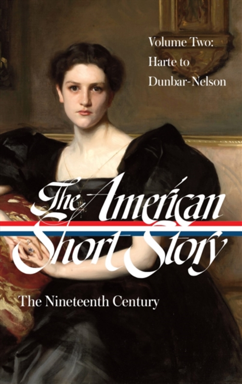 The American Short Story: The Nineteenth Century, Volume 2 (Loa #395)/Product Detail/General Fiction Books
