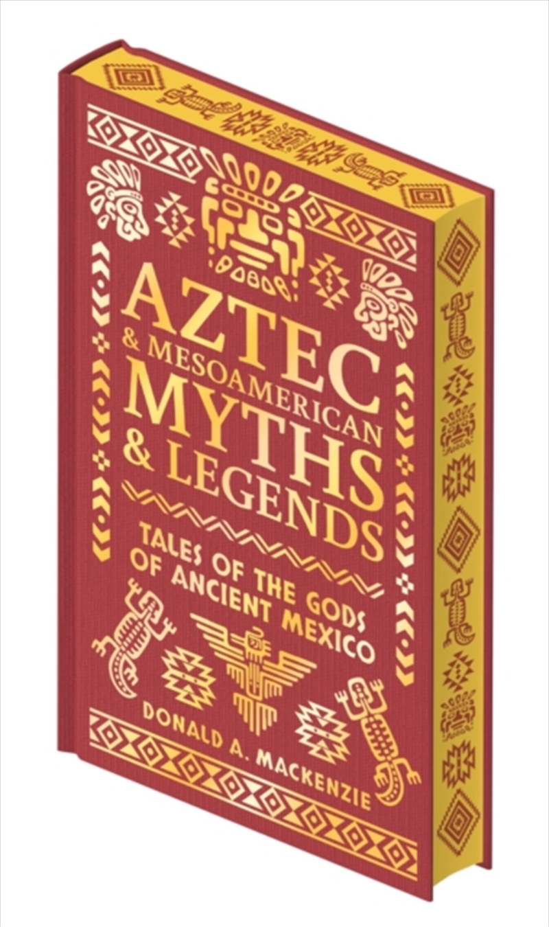 Aztec & Other Mesoamerican Myths & Legends : Tales Of The Gods Of Ancient Mexico/Product Detail/Reading