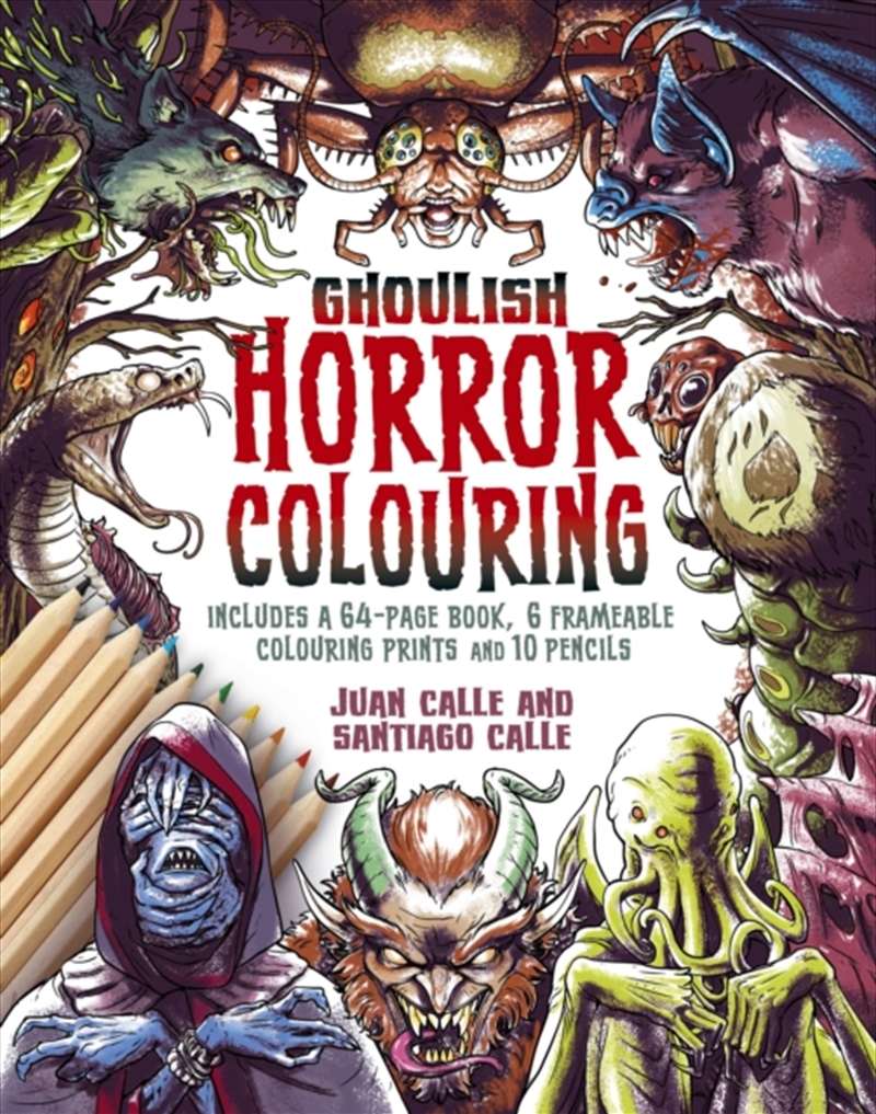 Ghoulish Horror Colouring Kit : Includes A 64-Page Book, 6 Frameable Colouring Prints And 10 Pencils/Product Detail/Adults Colouring