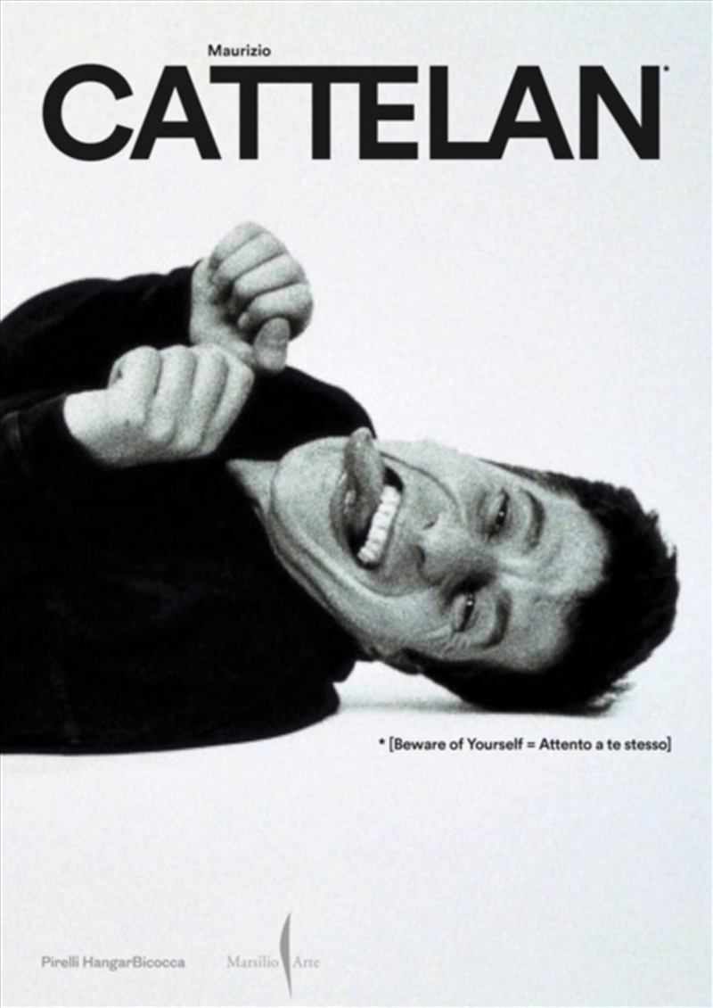 Maurizio Cattelan: Beware Of Yourself/Product Detail/Art