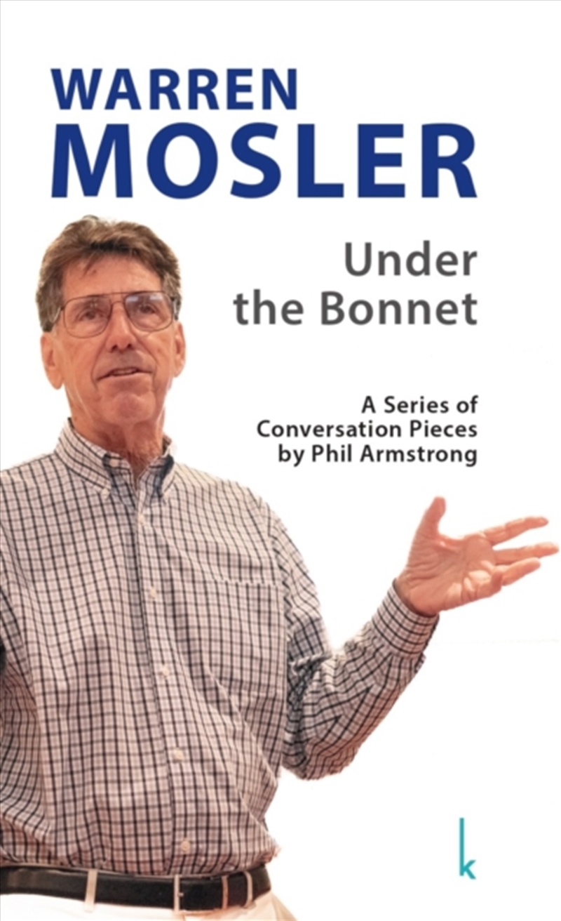Warren Mosler: Under The Bonnet/Product Detail/Business Leadership & Management