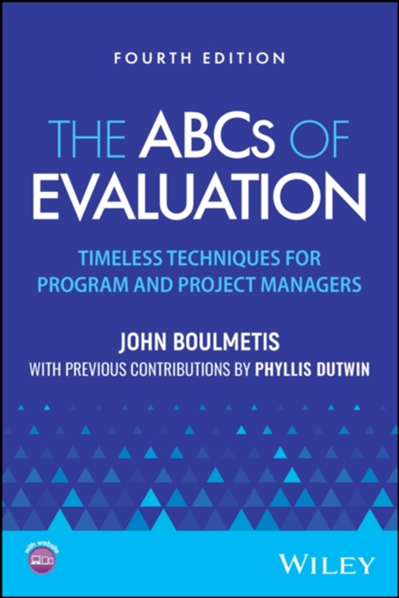 The Abcs Of Evaluation : Timeless Techniques For Program And Project Managers/Product Detail/Business Leadership & Management