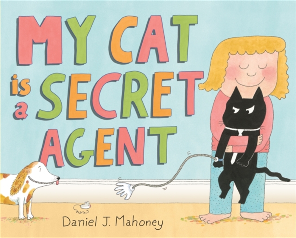 My Cat Is A Secret Agent/Product Detail/Early Childhood Fiction Books