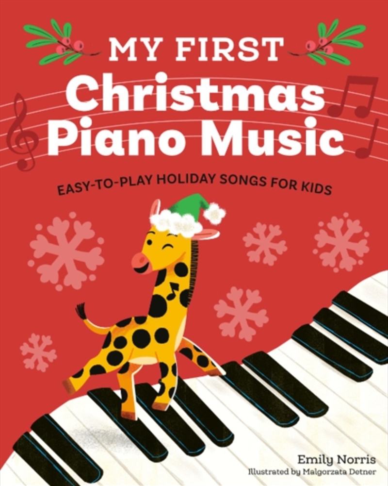 My First Christams Piano Music : Easy-To-Play Holiday Songs For Kids/Product Detail/Early Childhood Fiction Books