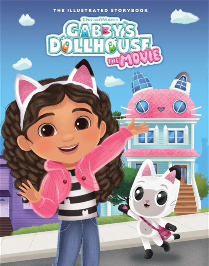 Dreamworks Gabby'S Dollhouse: The Movie : The Illustrated Storybook/Product Detail/Early Childhood Fiction Books