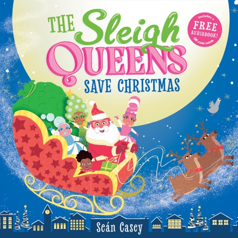 The Sleigh Queens Save Christmas/Product Detail/Early Childhood Fiction Books