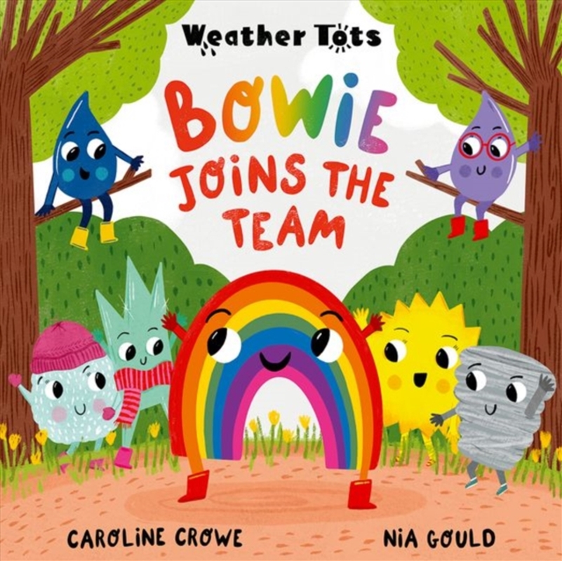 Weather Tots: Bowie Joins The Team/Product Detail/Early Childhood Fiction Books