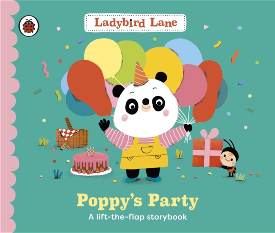 Ladybird Lane: Poppy'S Party : A Lift-The-Flap Storybook/Product Detail/Early Childhood Fiction Books
