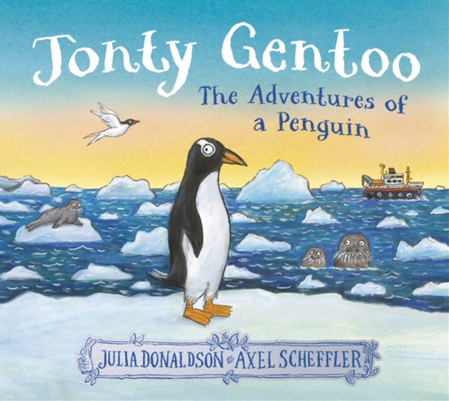 Jonty Gentoo - The Adventures Of A Penguin/Product Detail/Early Childhood Fiction Books