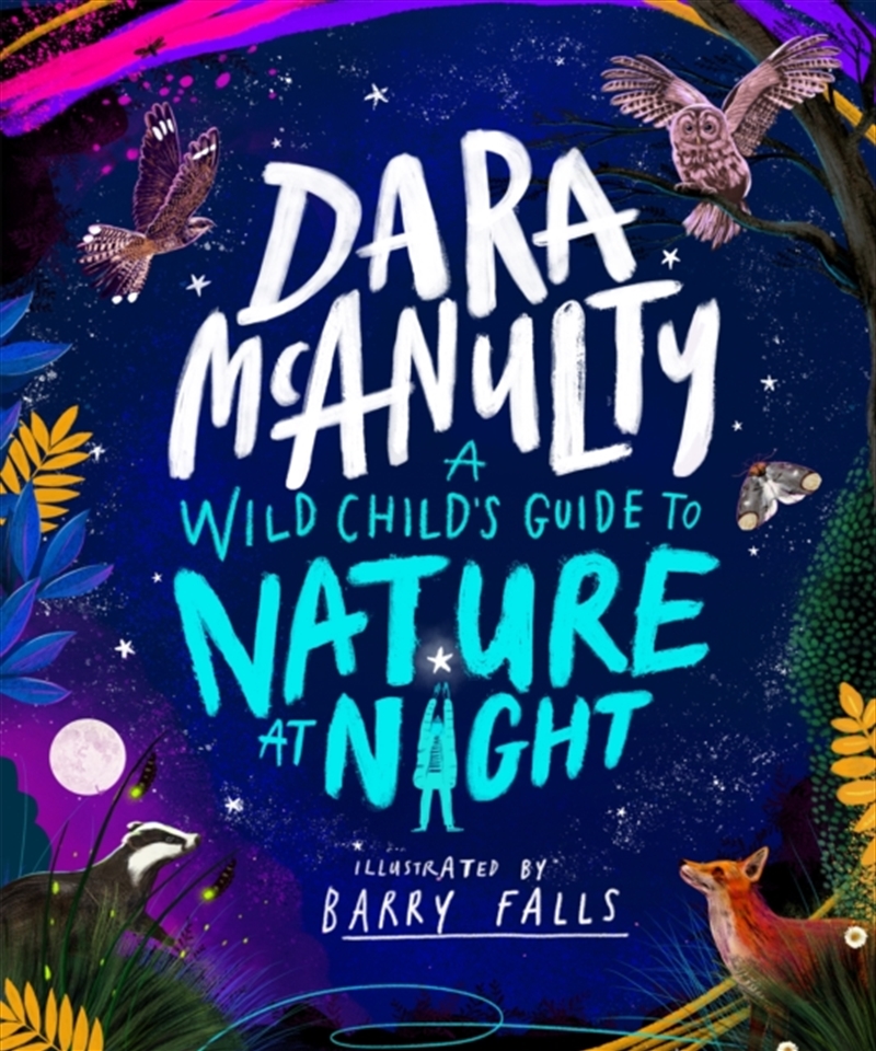 A Wild Child's Guide To Nature At Night/Product Detail/Childrens