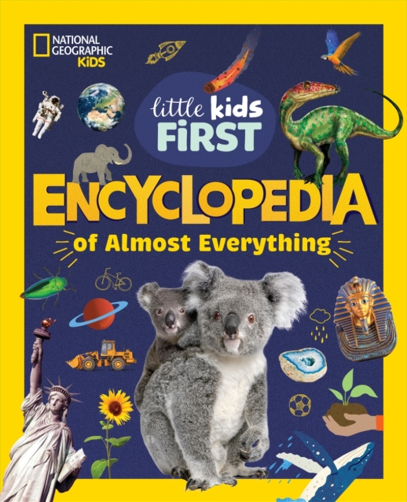 National Geographic Little Kids First Encyclopedia Of Almost Everything/Product Detail/Childrens