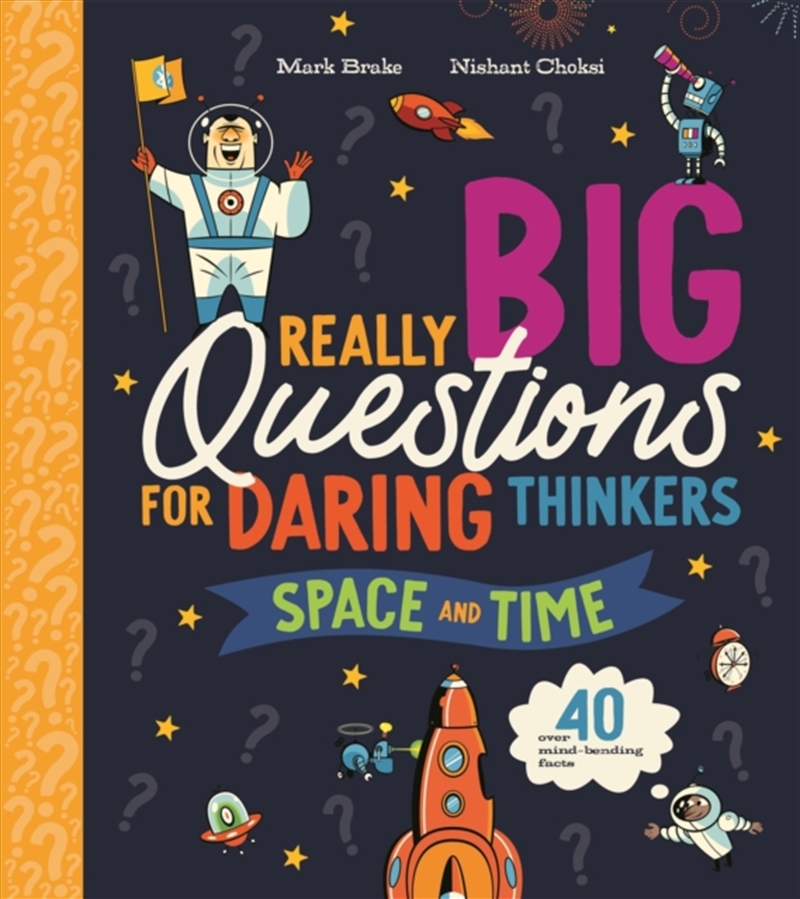 Really Big Questions For Daring Thinkers: Space And Time/Product Detail/Childrens