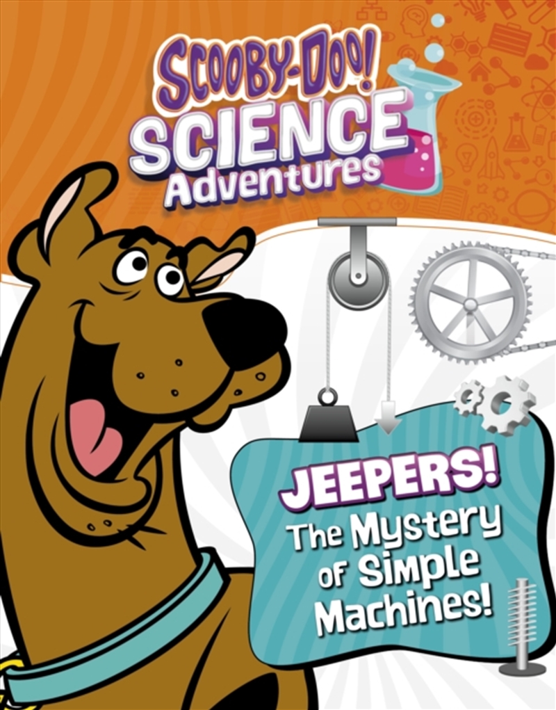 Jeepers! The Mystery Of Simple Machines : A Scooby-Doo! Science Adventure/Product Detail/Childrens