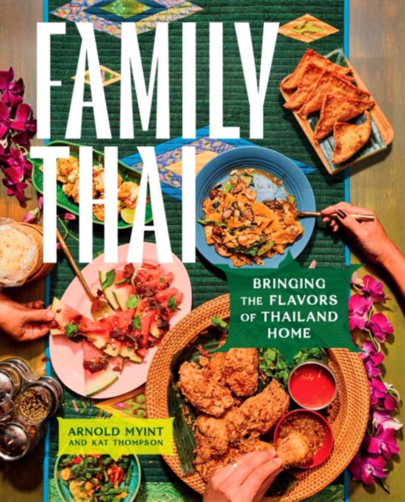 Family Thai : Bringing The Flavors Of Thailand Home/Product Detail/Recipes, Food & Drink