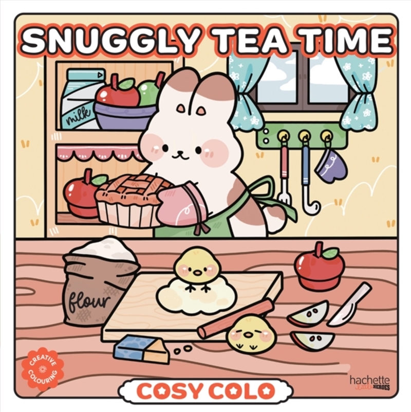 Snuggly Tea Time - Cosy Colo : A Creative Colouring Book To Enjoy Tea Time With Adorable Animals And/Product Detail/Crafts & Handiwork