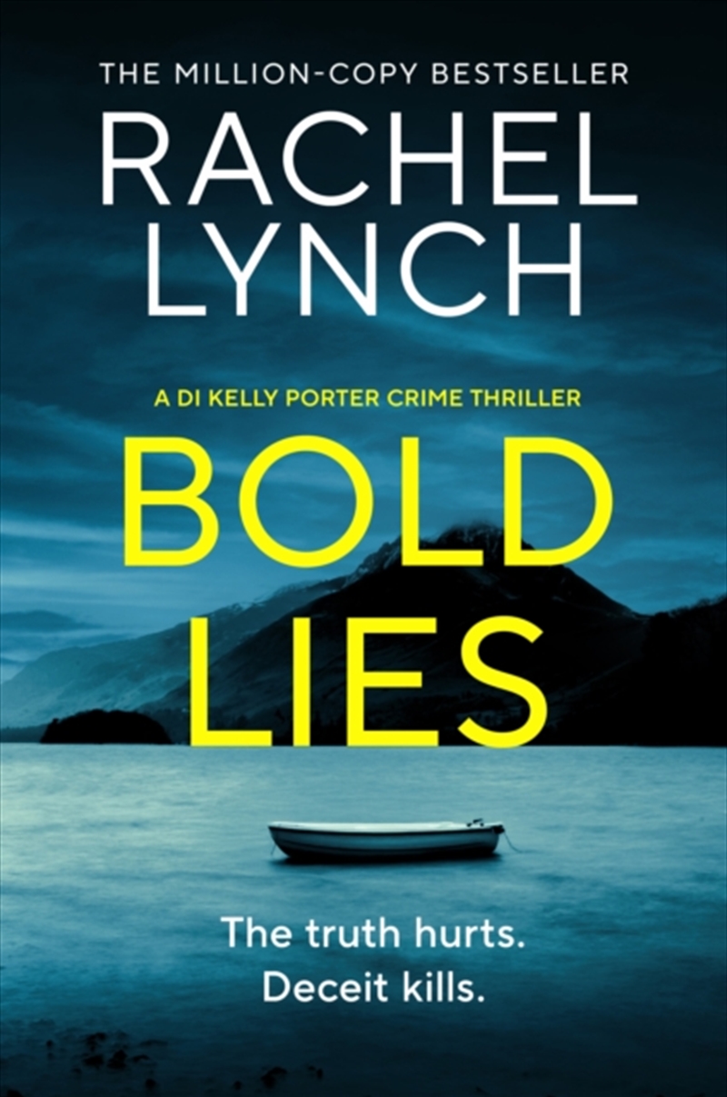 Bold Lies : Di Kelly Porter Book Five/Product Detail/Crime & Mystery Fiction