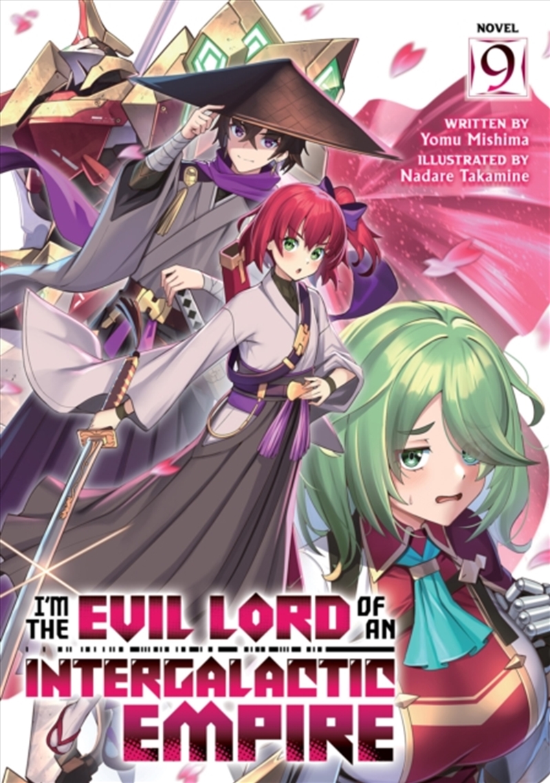 I'm The Evil Lord Of An Intergalactic Empire! (Light Novel) Vol. 9/Product Detail/Fantasy Fiction