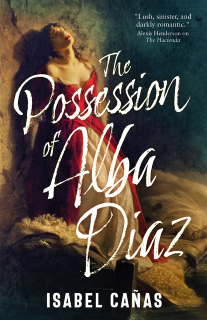 The Possession Of Alba Diaz/Product Detail/Fantasy Fiction