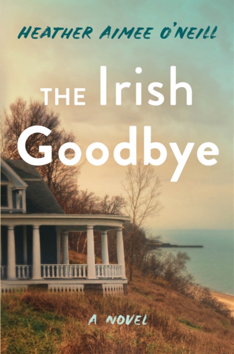 The Irish Goodbye/Product Detail/General Fiction Books