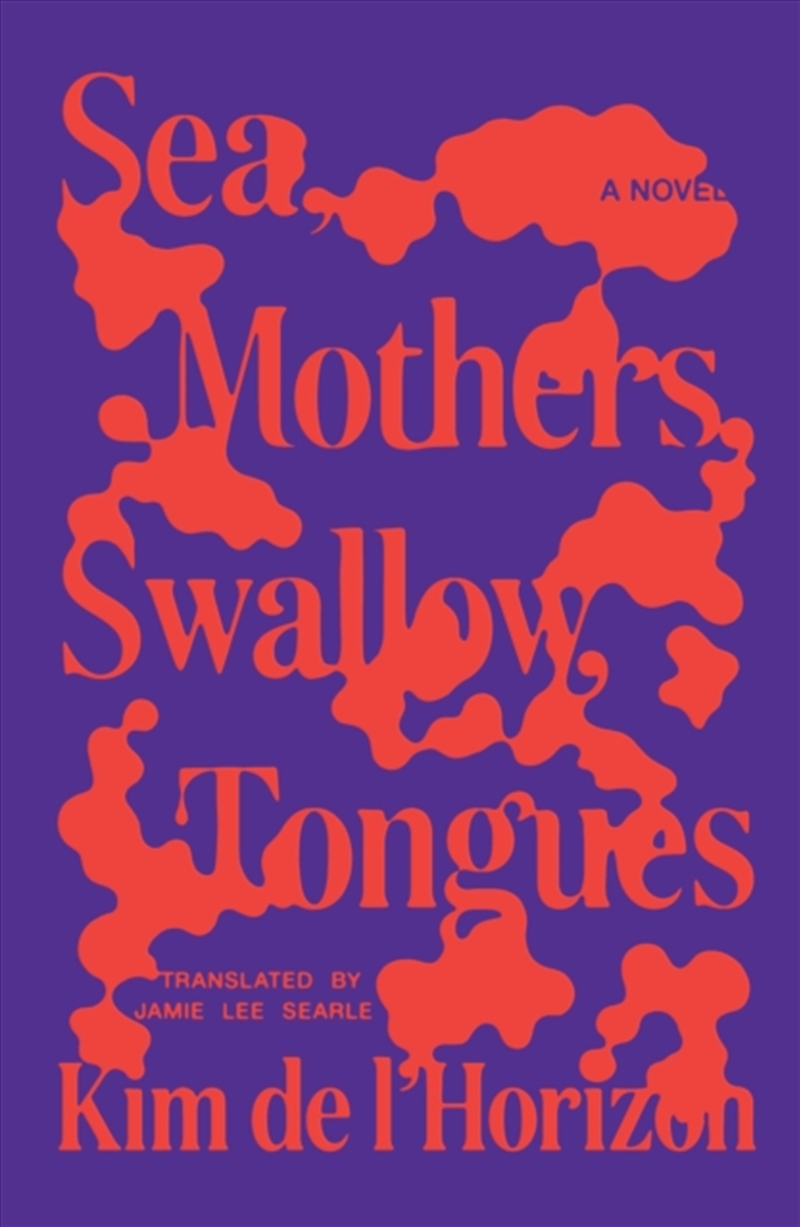 Sea, Mothers, Swallow, Tongues/Product Detail/General Fiction Books
