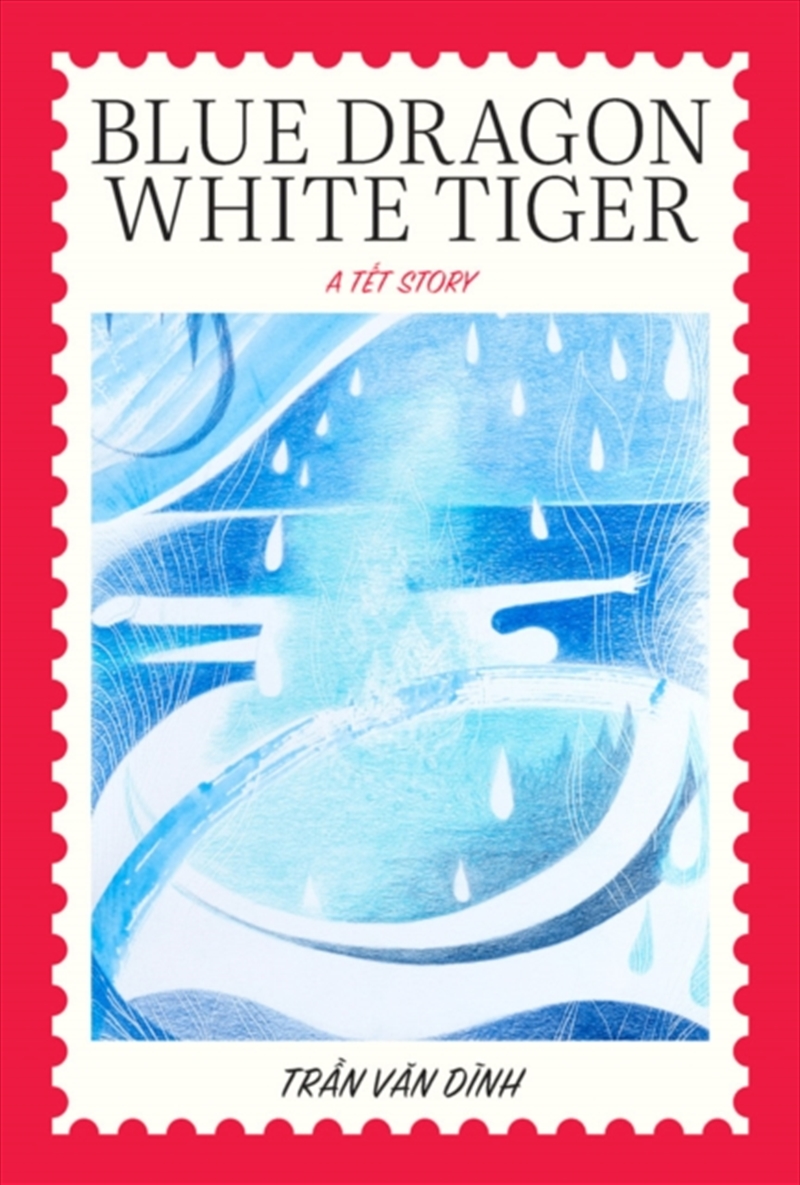 Blue Dragon, White Tiger : A Tet Story/Product Detail/General Fiction Books
