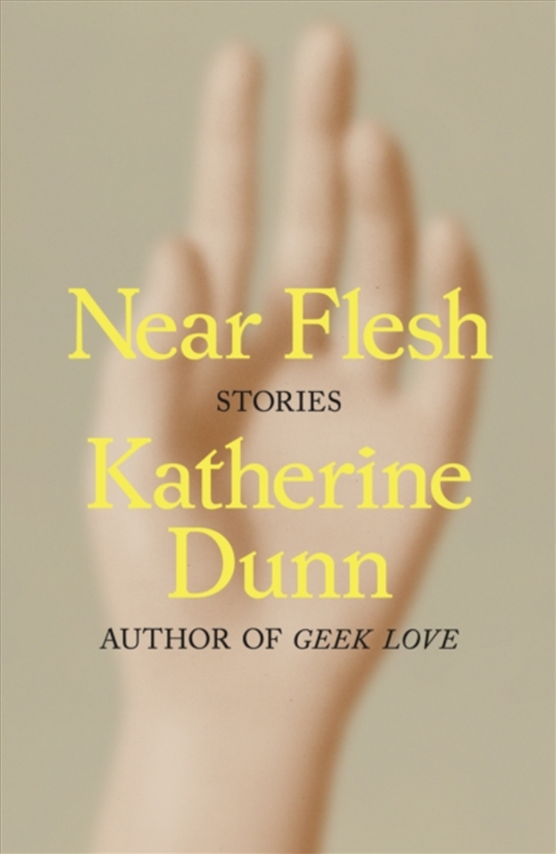Near Flesh : Stories/Product Detail/General Fiction Books