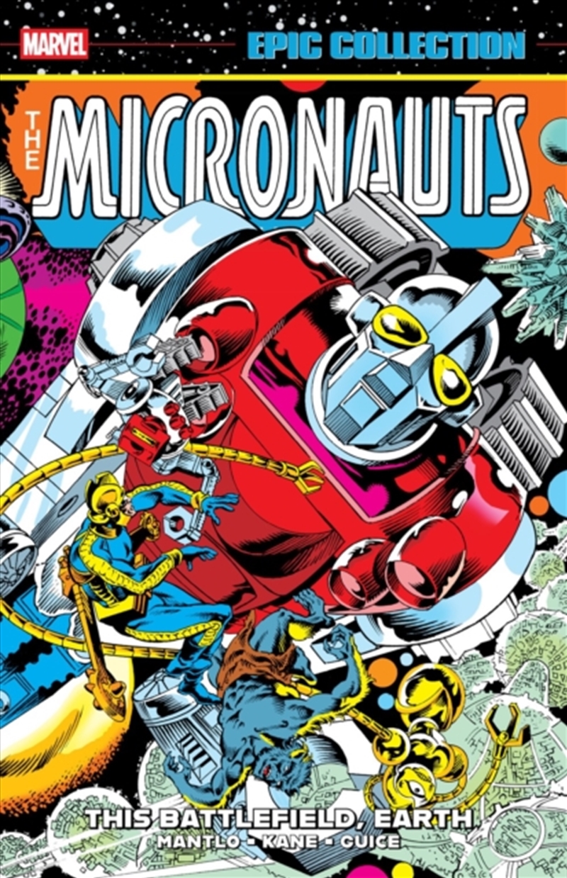 Micronauts Epic Collection: The Original Marvel Years - This Battlefield Earth/Product Detail/Graphic Novels