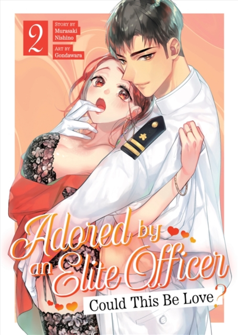 Adored By An Elite Officer: Could This Be Love? Vol. 2/Product Detail/Graphic Novels