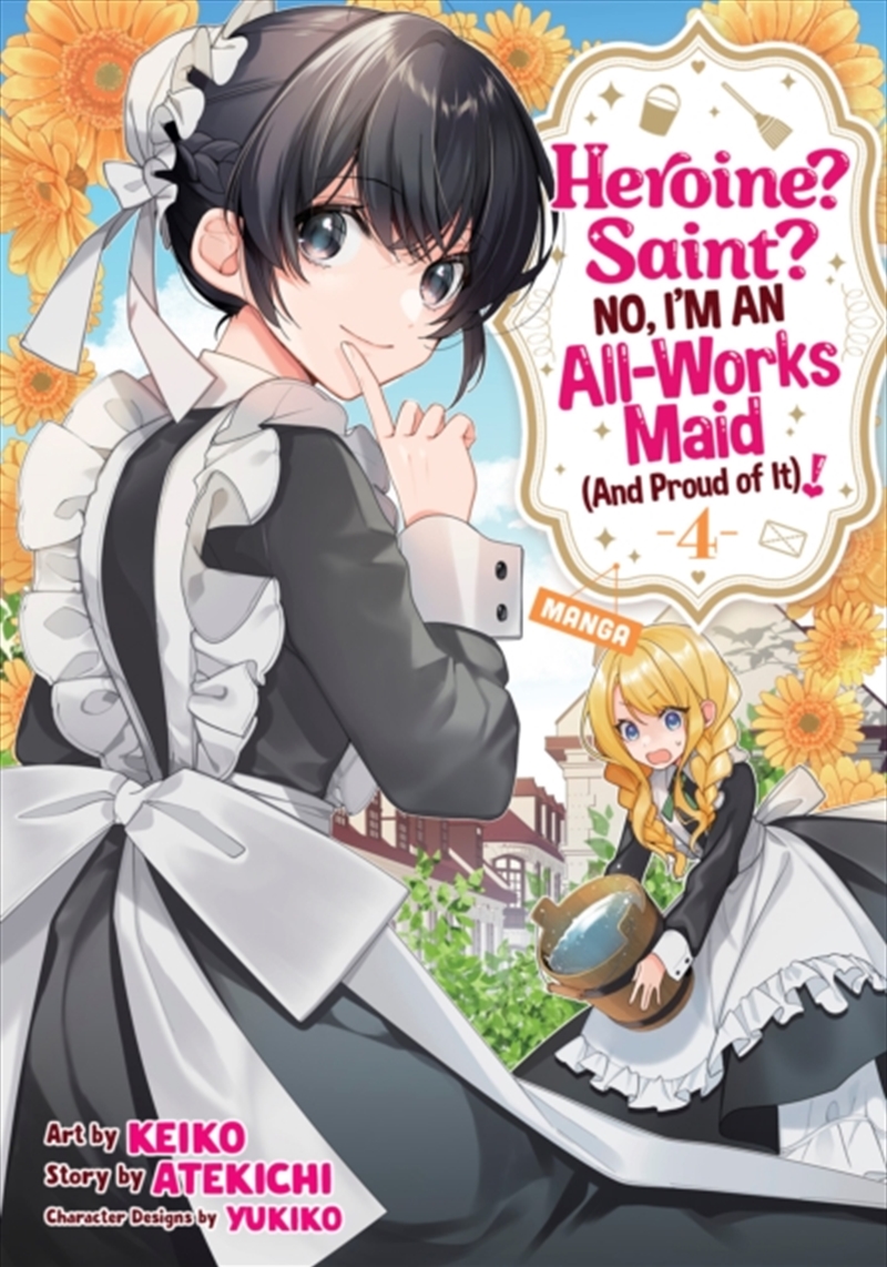 Heroine? Saint? No, I'm An All-Works Maid (And Proud Of It)! (Manga) Vol. 4/Product Detail/Graphic Novels