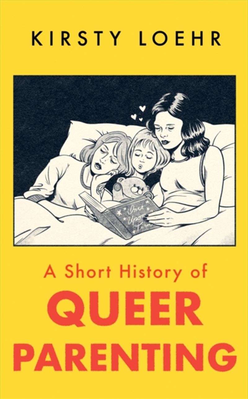 A Short History Of Queer Parenting/Product Detail/History