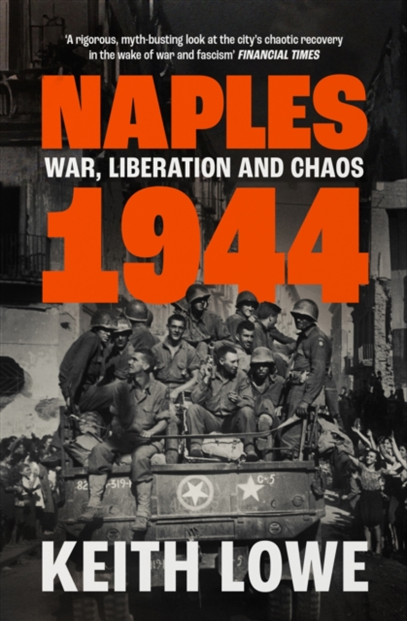 Naples 1944 : War, Liberation And Chaos/Product Detail/History