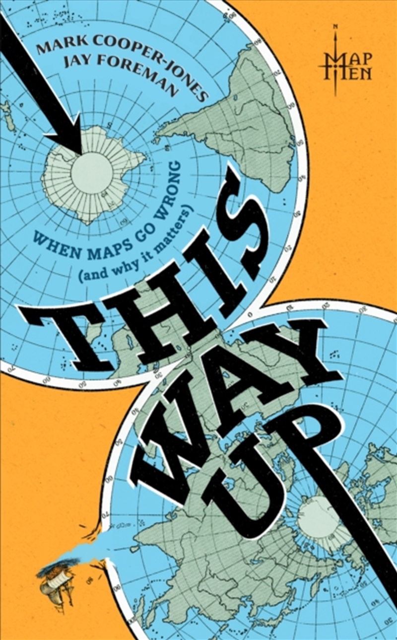 This Way Up : When Maps Go Wrong (And Why It Matters)/Product Detail/History