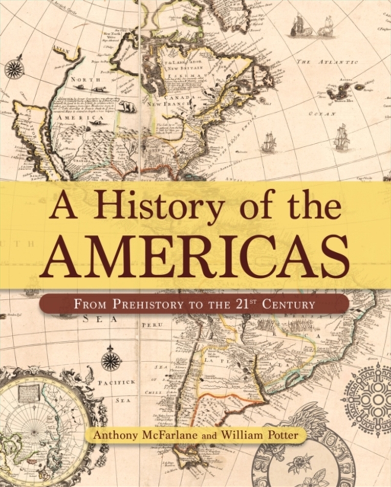 A History Of The Americas : From Prehistory To The 21St Century/Product Detail/History