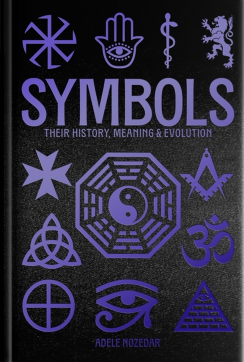 Symbols: Their History, Meaning & Evolution : Deluxe Slipcase Edition/Product Detail/History
