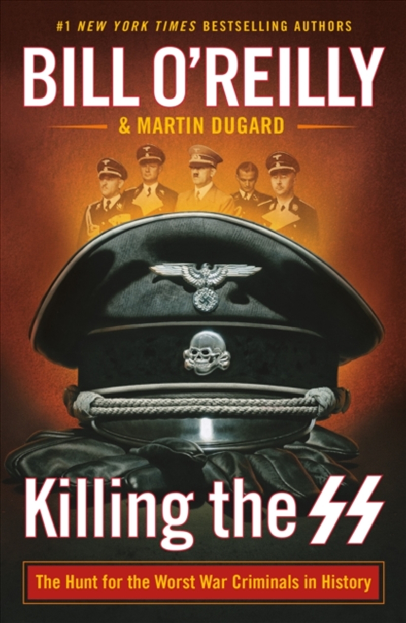 Killing The Ss : The Hunt For The Worst War Criminals In History/Product Detail/History