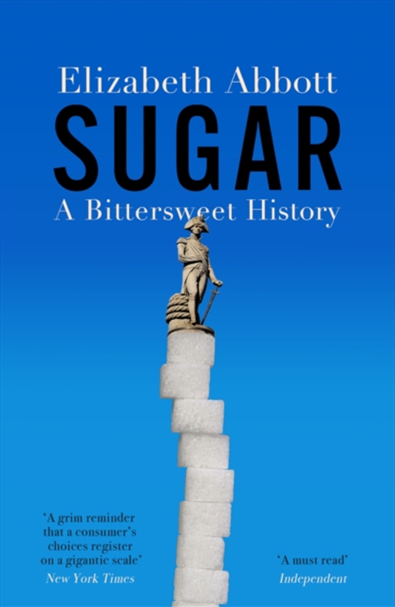 Sugar : A Bittersweet History/Product Detail/History