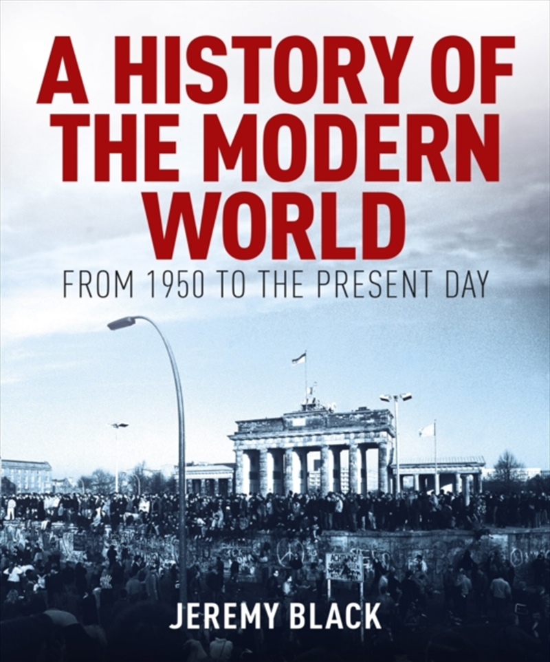 A History Of The Modern World : From 1950 To The Present Day/Product Detail/History