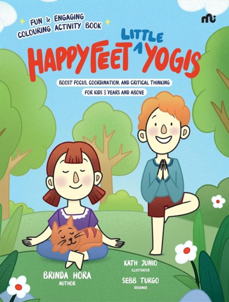 Happy Feet ‘Little’ Yogis : Fun And Engaging Activity Book; Boost Focus, Coordination, And Critical/Product Detail/Kids Activity Books