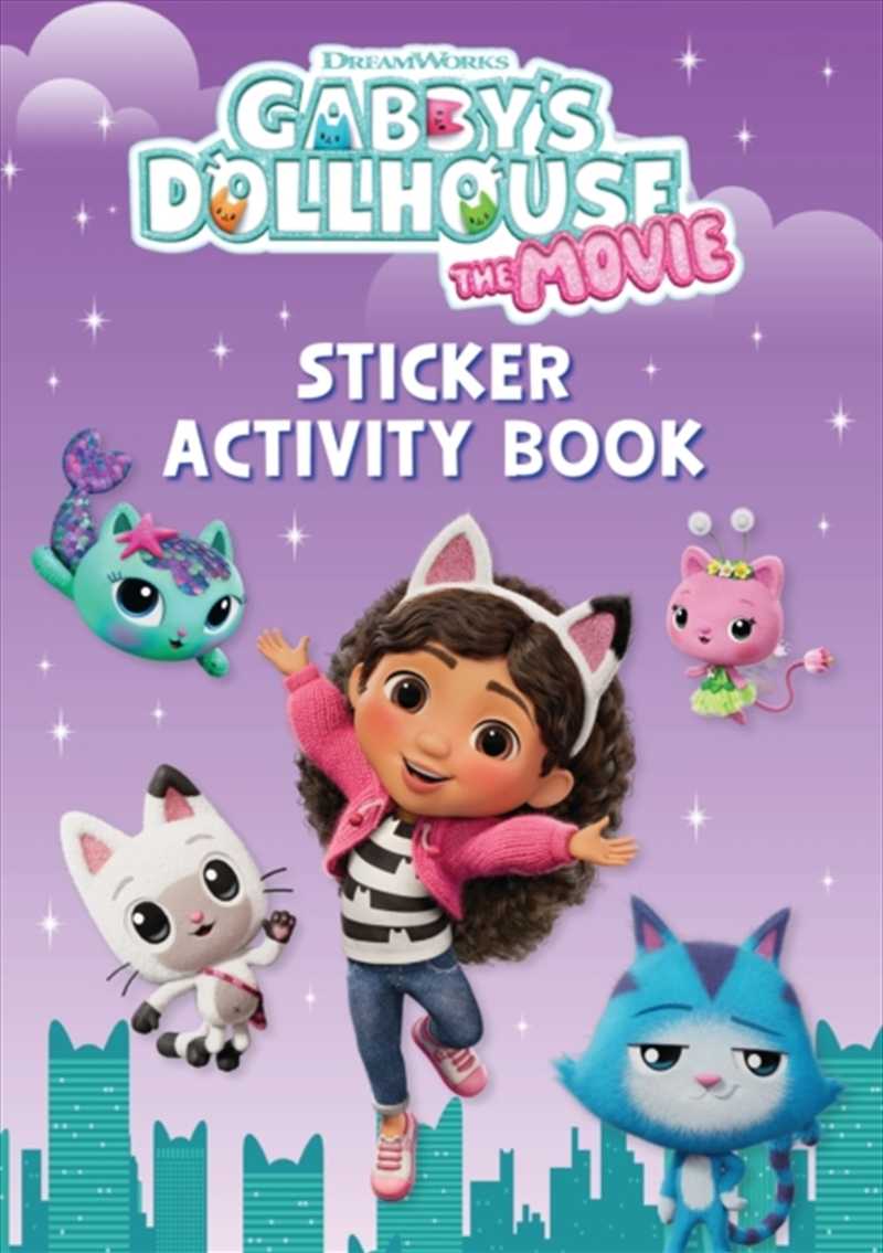 Dreamworks Gabby'S Dollhouse: The Movie Sticker Activity Book : Official Movie Tie-In/Product Detail/Kids Activity Books
