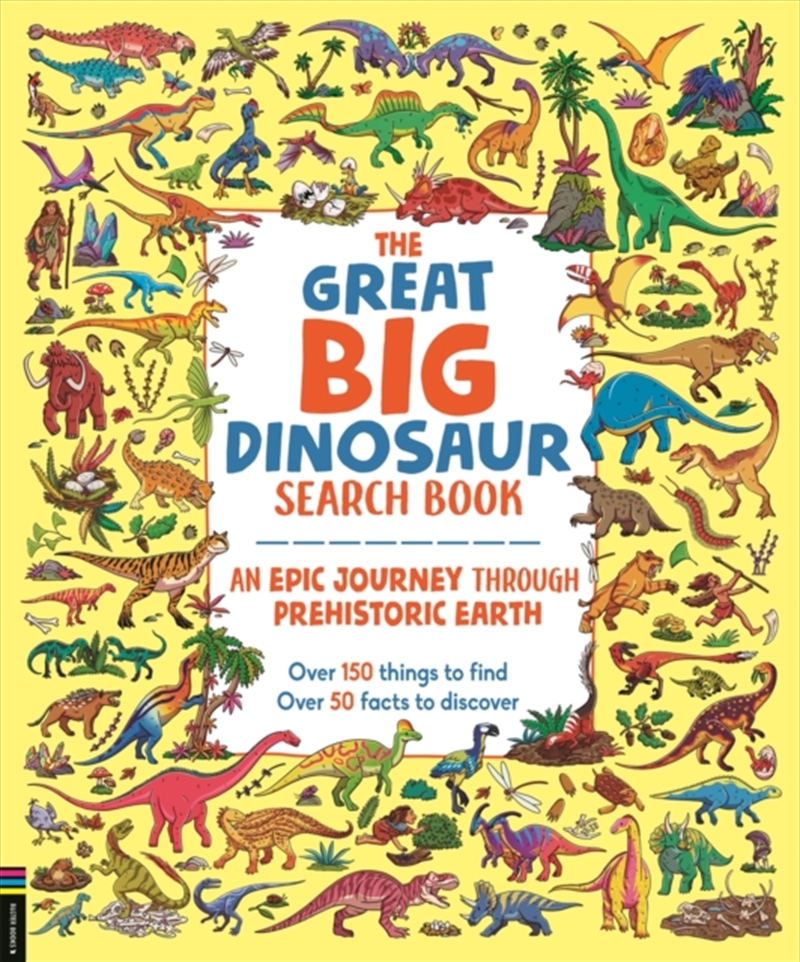 The Great Big Dinosaur Search Book : An Epic Journey Through Prehistoric Earth/Product Detail/Kids Activity Books