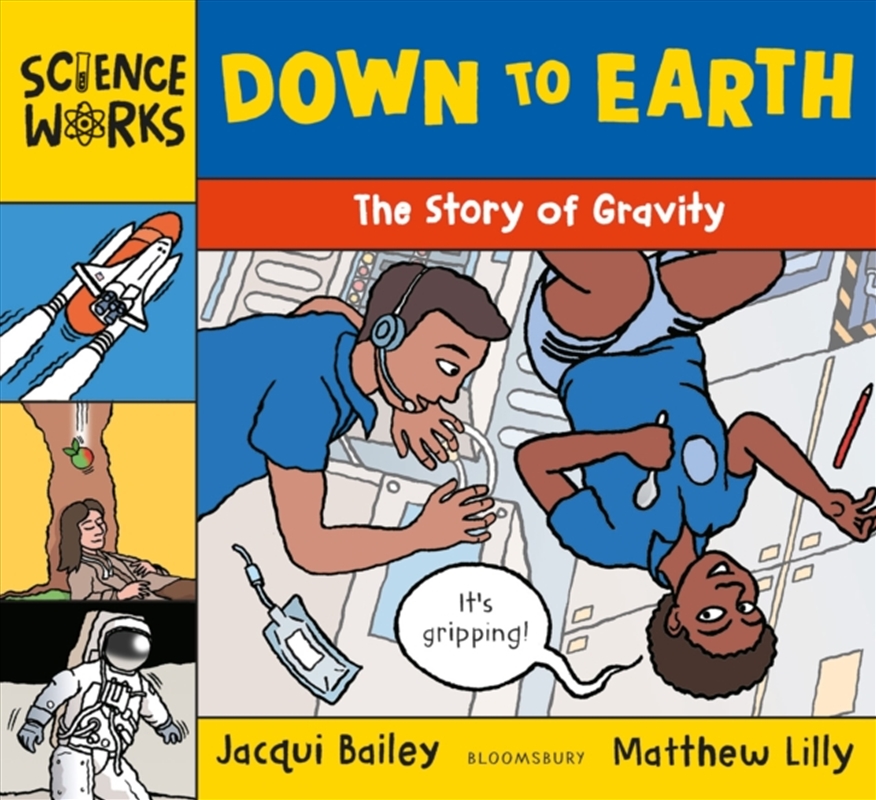 Down To Earth : The Story Of Gravity/Product Detail/Children