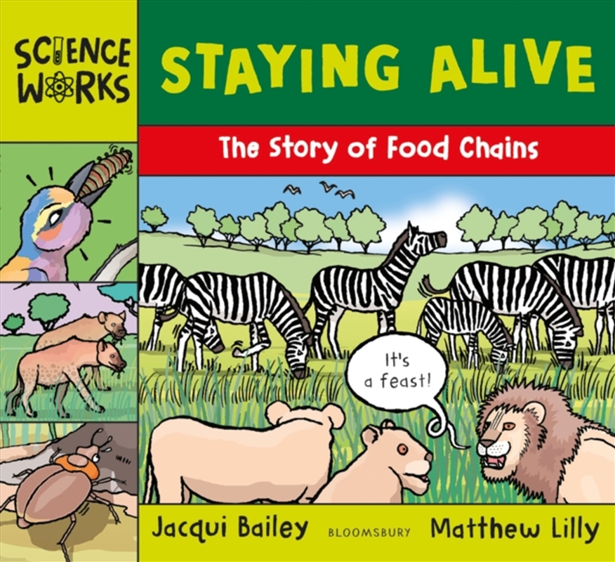 Staying Alive : The Story Of A Food Chain/Product Detail/Children