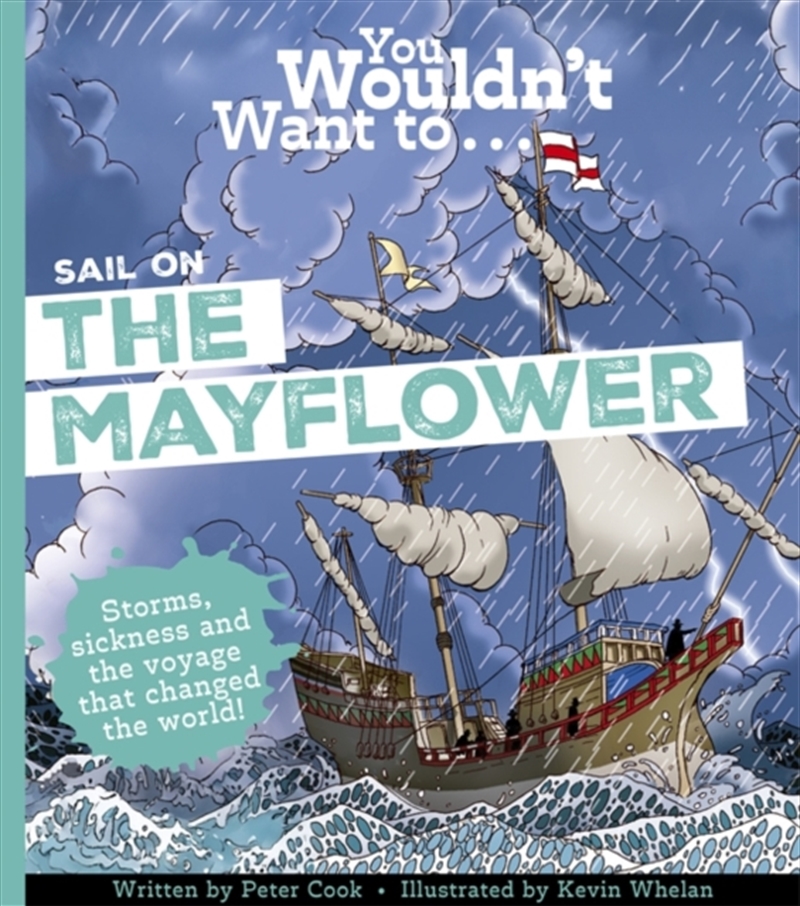 You Wouldn't Want To Sail On The Mayflower/Product Detail/Children