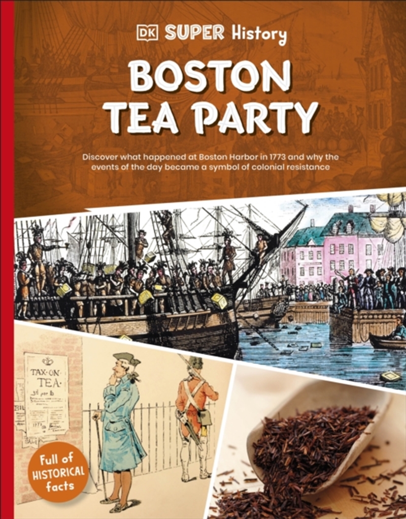 Dk Super History Boston Tea Party/Product Detail/Children
