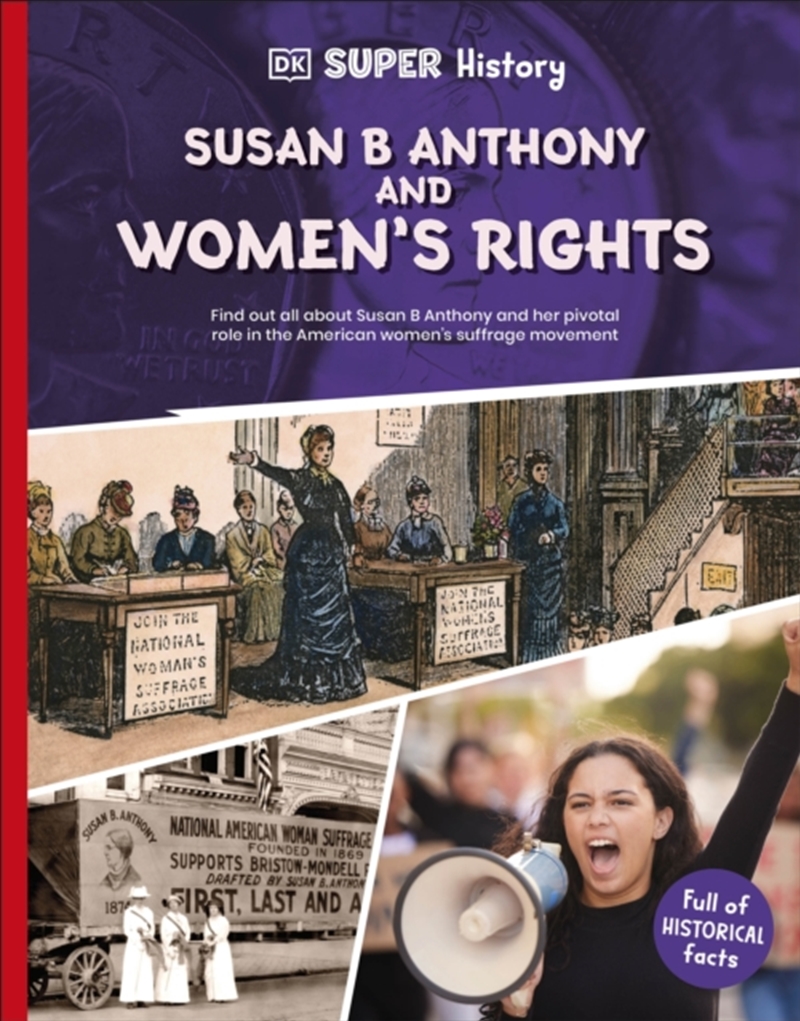 Dk Super History Susan B Anthony And Women's Rights/Product Detail/Children