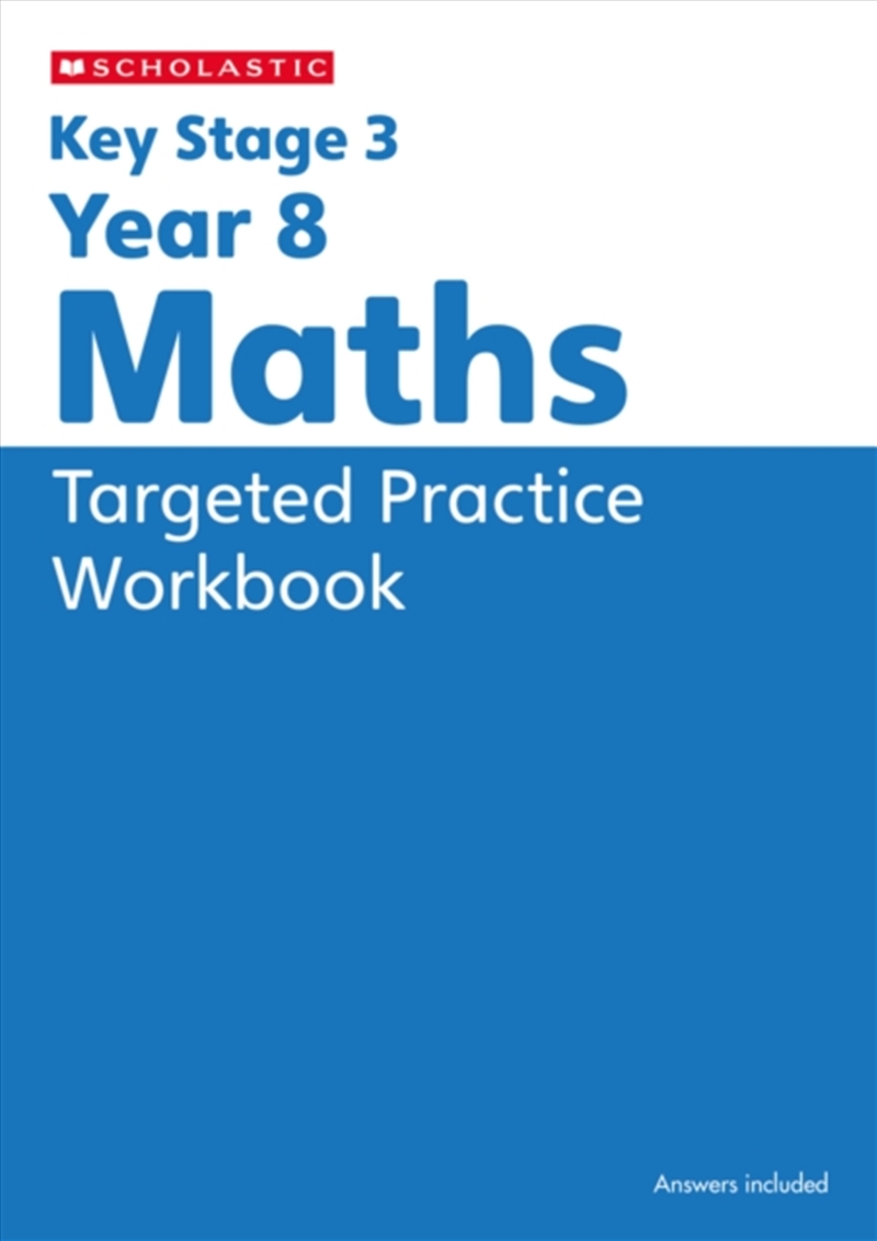 Ks3 Year 8 Maths Targeted Practice Workbook/Product Detail/Children