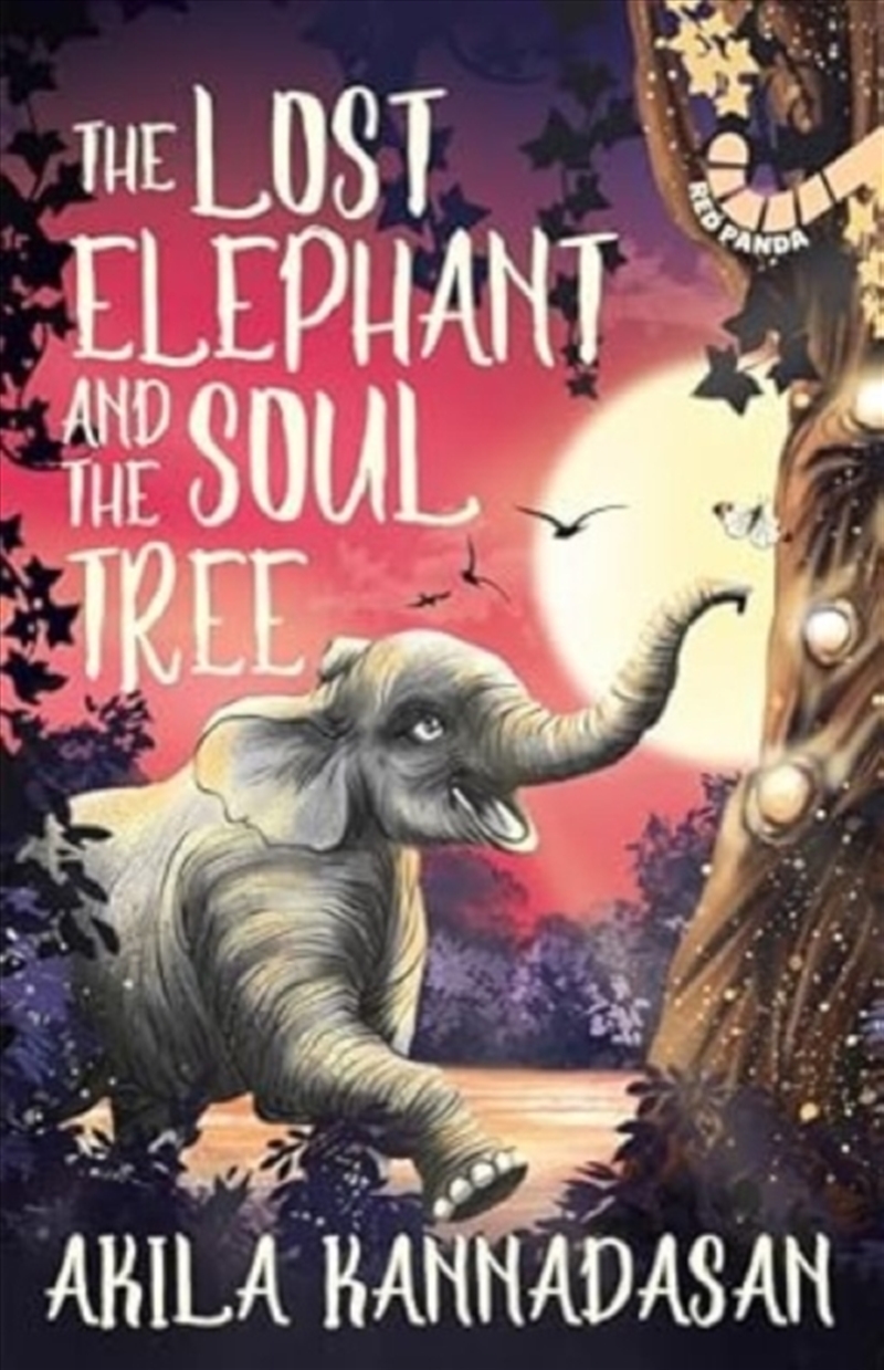 The Lost Elephant And The Soul Tree/Product Detail/Childrens Fiction Books