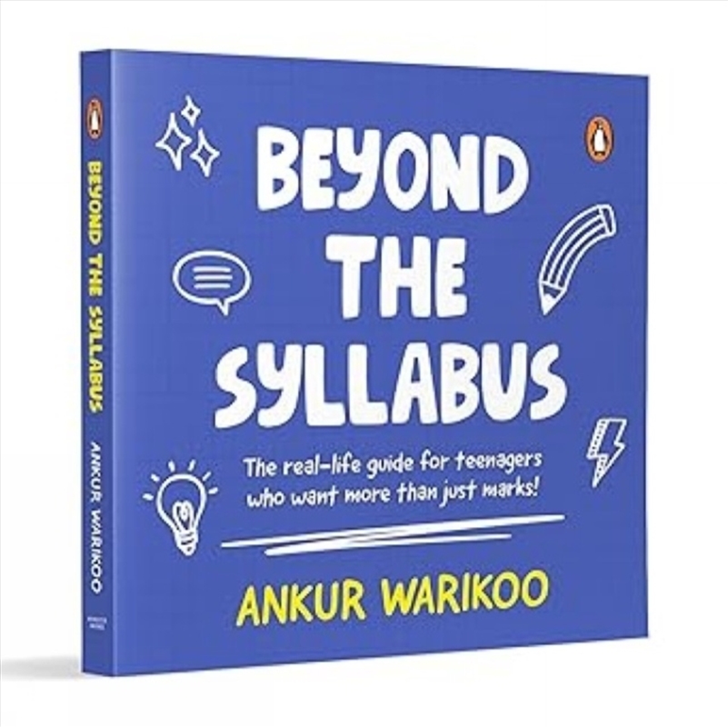 Beyond The Syllabus : The Real-Life Guide For Teenagers Who Want More Than Just Marks/Product Detail/Childrens Fiction Books