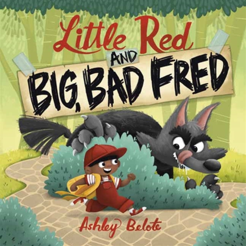 Little Red And Big, Bad Fred/Product Detail/Childrens Fiction Books