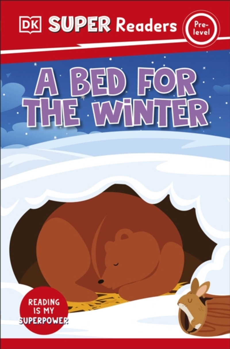 Dk Super Readers Pre-Level A Bed For The Winter/Product Detail/Childrens Fiction Books